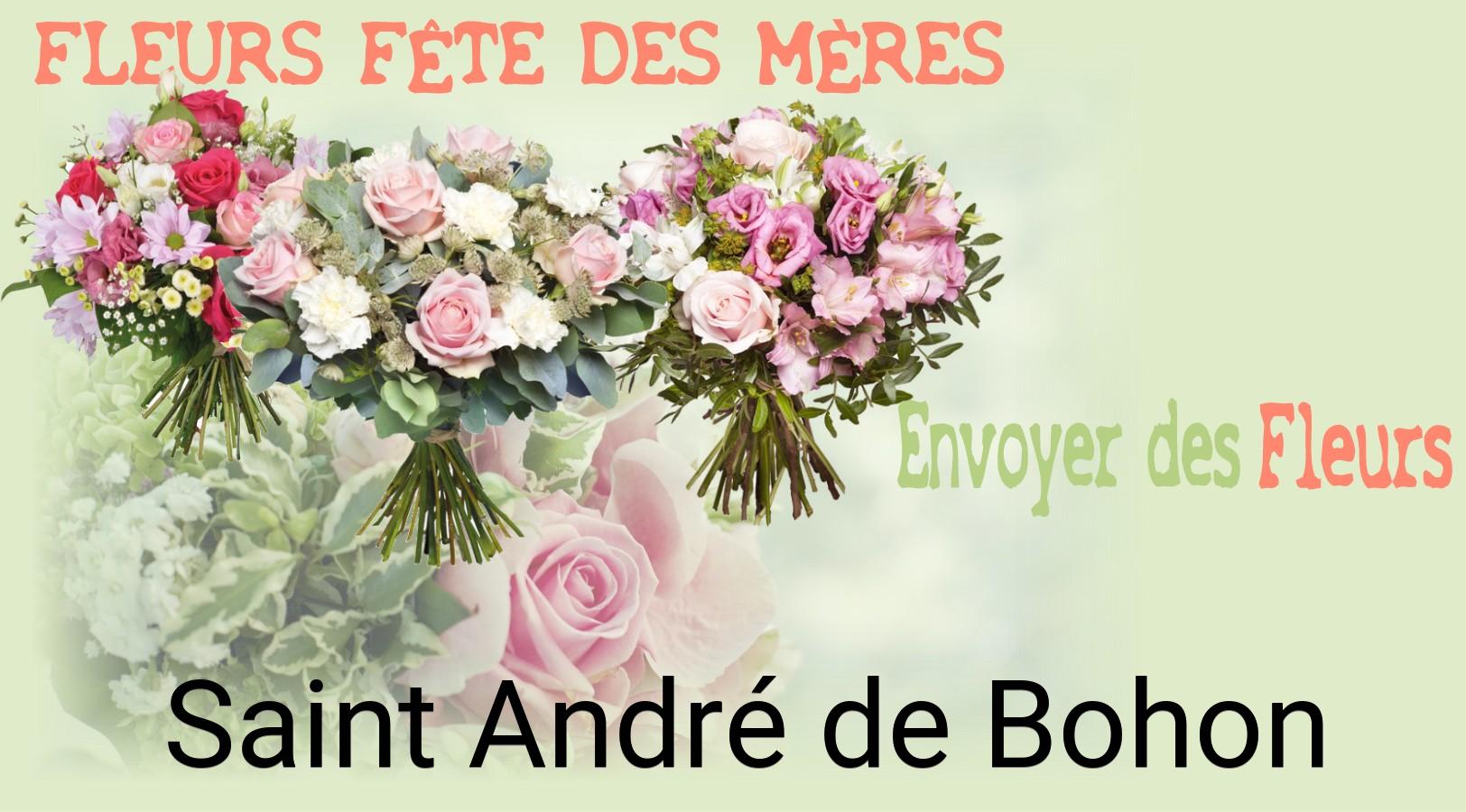 Bouquet de Fête des Mères livré à Saint-André-de-Bohon